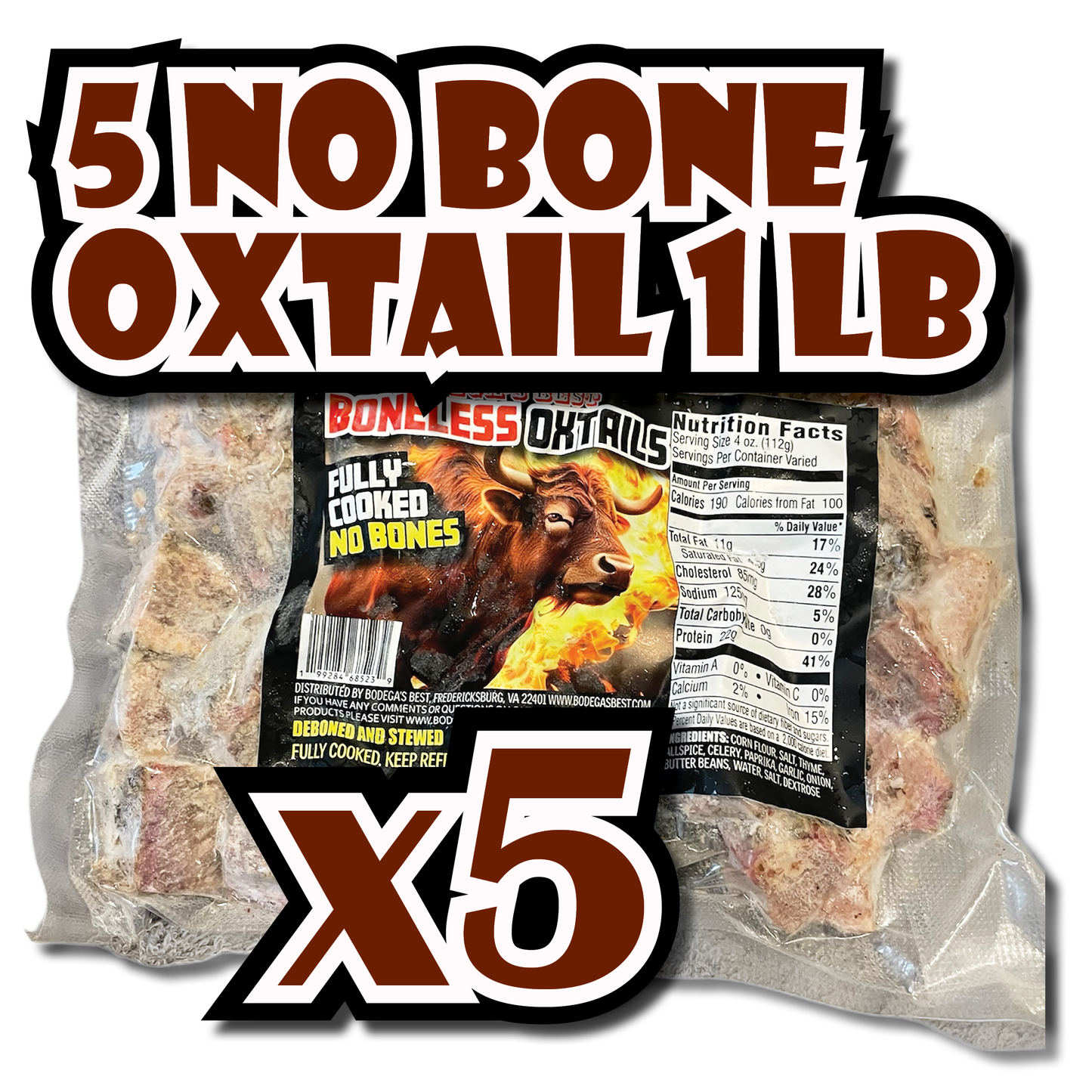 BODEGA'S BEST 5 PACK NO BONE FULLY COOKED OXTAIL BUNDLE 5 LBS