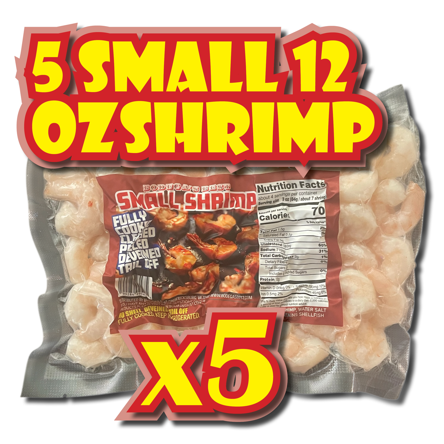 BODEGA'S BEST 5 PACK SMALL NO SHELL, DEVEINED, NO TAIL SHRIMP BUNDLE 5 LBS