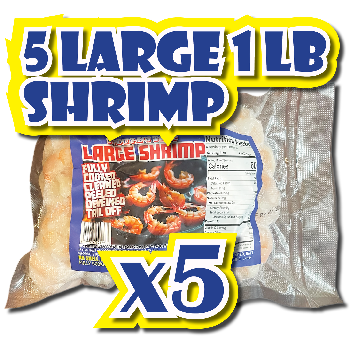 BODEGA'S BEST 5 PACK LARGE NO SHELL, DEVEINED, NO TAIL SHRIMP BUNDLE  5 LBS